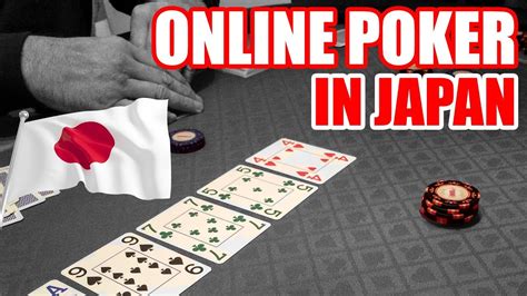 Poker in Japan: Playing Live and Online .